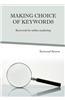 Making Choice of Keywords: Keywords for Online Marketing