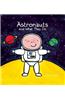 Astronauts and What They Do