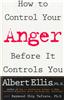 How to Control Your Anger Befo
