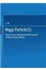 Higgs Particle(S)