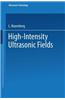 High-Intensity Ultrasonic Fields