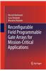 Reconfigurable Field Programmable Gate Arrays for Mission-Critical Applications