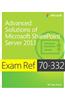 Advanced Solutions of Microsoft SharePoint Server 2013: Exam Ref 70-332