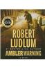 The Ambler Warning