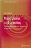 Mindfulness and Learning: Celebrating the Affective Dimension of Education