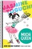Jasmine Toguchi, Mochi Queen