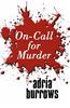 On-Call for Murder