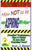 How Not to Be an Aspiring Writer