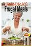 Grandma's Frugal Meals - Easy Tips, Techniques and Old-Time Dishes for Healthy Eating