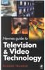 Newnes Guide to Television and Video Technology