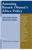 Assessing Barack Obama S Africa Policy: Suggestions for Him and African Leaders