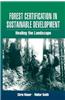 Forest Certification in Sustainable Development