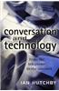 Conversation and Technology