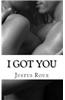 I Got You