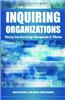Inquiring Organizations: Moving from Knowledge Management to Wisdom
