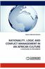 Rationality, Logic and Conflict Management in an African Culture