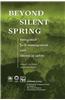 Beyond Silent Spring