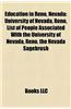 Education in Reno, Nevada: University of Nevada, Reno, List of People Associated with the University of Nevada, Reno, the Nevada Sagebrush