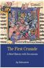 The First Crusade: A Brief History with Documents