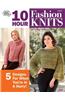 10 Hour Fashion Knits