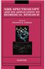 NMR Spectroscopy and Its Application to Biomedical Research