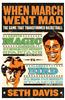 When March Went Mad: The Game That Transformed Basketball