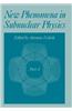 New Phenomena in Subnuclear Physics