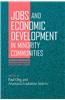 Jobs and Economic Development in Minority Communities