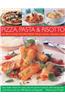 180 Best-ever Pizza, Pasta and Risotto Recipes
