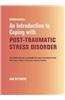 Introduction to Coping with Post-Traumatic Stress