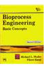 Bioprocess Engineering : Basic Concepts