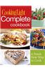 Cooking Light Complete Cookbook: A Fresh New Way to Cook