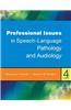 Professional Issues in Speech-Language Pathology and Audiology