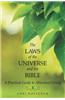 The Laws of the Universe and the Bible: A Practical Guide to Abundant Living