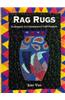 Rag Rugs: Techniques in Contemporary Craft Projects