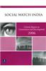 Social Watch India : Citizens Report On Governance And Development 2006