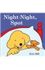 Spot: Night-Night, Spot