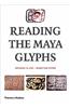 Reading the Maya Glyphs