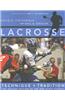 Lacrosse: Technique and Tradition