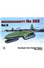 The World's First Turbo-Jet Fighter: Me 262 Vol.II