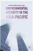 Environmental Security in the Asia-Pacific