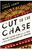 Cut to the Chase: Writing Feature Films with the Pros at UCLA Extension Writers' Program