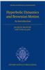 Hyperbolic Dynamics and Brownian Motion: An Introduction