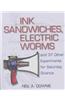 Ink Sandwiches, Electric Worms and 37 Other Experiments for Saturday Science