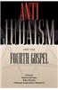 Anti-Judaism and the Fourth Gospel