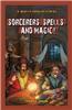 Sorcerers, Spells, and Magic!