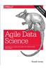 Agile Data Science 2.0: Building Full-Stack Data Analytics Applications with Spark