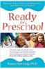 Ready for Preschool: Prepare Your Child for Happiness and Success at School