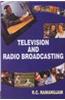 Television and Radio Broadcasting