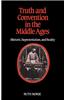 Truth and Convention in the Middle Ages: Rhetoric, Representation and Reality